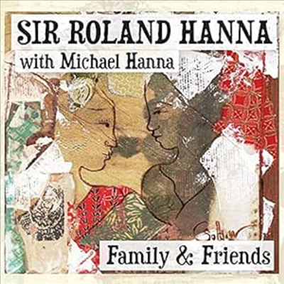 Roland Hanna - Family &amp; Friends (CD)