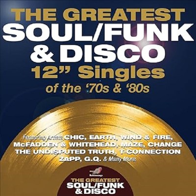 Various Artists - The Greatest Soul / Funk & Disco 12 Inch Singles Of The 70s & 80s (4CD Set)