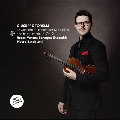 토렐리: 두 대의 바이올린과 통주저음을 위한 12개의 협주곡 (Torelli: 12 Concerti Da Camera For Two Violins and Basso Continuo, Op.2)(CD) - Pietro Battistoni