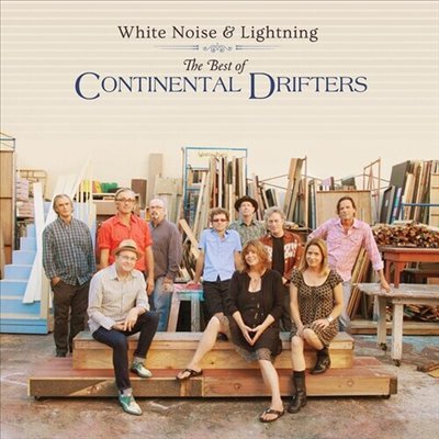 Continental Drifters - White Noise &amp; Lightning: The Best Of Continental Drifters (CD)