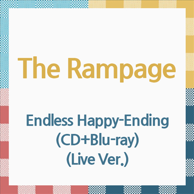 The Rampage From Exile Tribe (더 램페이지) - Endless Happy-Ending (CD+Blu-ray) (Live Ver.)