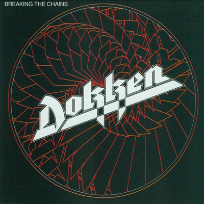 Dokken - Breaking The Chains (Digipack)(CD)