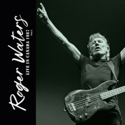 Roger Waters - Live In Canada 1987 - Part 2 (Ltd)(Colored LP+CD)