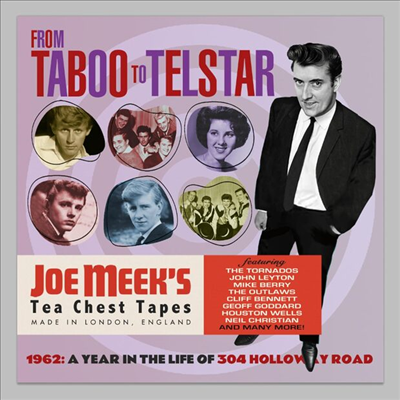 Various Artists - Joe Meek&#39;s Tea Chest Tapes - From Taboo To Telstar (1962: A Year In The Life Of 304 Holloway Road) (3CD Box Set)