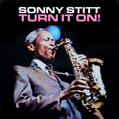 Sonny Stitt - Turn It On! (CD-R)