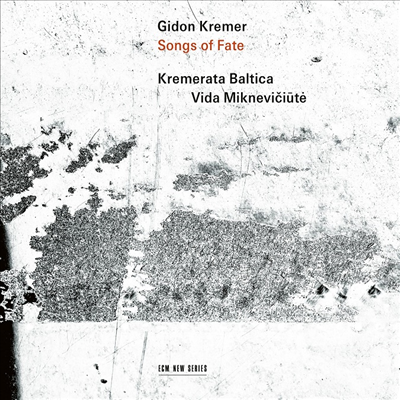 기돈 크레머 - 운명의 노래 (Gidon Kremer &amp; Kremerata Baltica - Songs of Fate)(CD) - Gidon Kremer