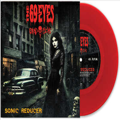 69 Eyes / Dead Boys - Sonic Reducer (7 inch Red Vinyl)