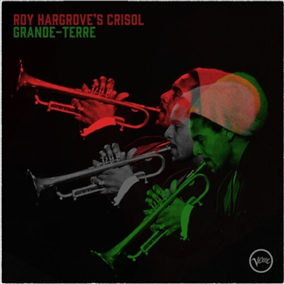 Roy Hargrove&#39;s Crisol - Grande-Terre (CD)