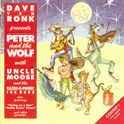 Dave Van Ronk - Presents Peter And The Wolf With Uncle Moose And The Kazoo-O-Phonic Jug Band (CD)