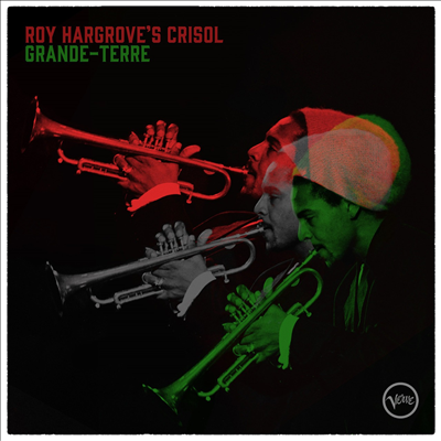 Roy Hargrove&#39;s Crisol - Grande-Terre (2LP)