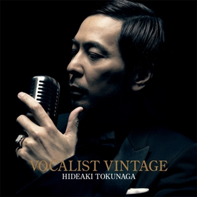 Tokunaga Hideaki (토쿠나가 히데아키) - Vocalist Vintage (2LP)