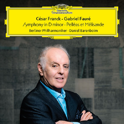 프랑크: 교향곡, 포레: 펠리아스와 멜리장드 (Franck Symphony in D minor, Faure: Pelleas et Melisande) (Hi-Res CD (MQA x UHQCD)(일본반) - Daniel Barenboim