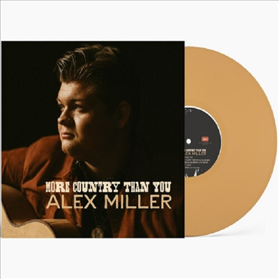 Alex Miller - More Country Than You (Ltd)(Colored LP)
