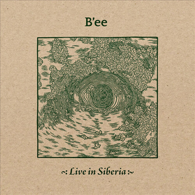 B'ee - Live In Siberia (CD)