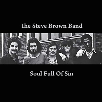 Steve Brown Band - Soul Full Of Sin (CD-R)