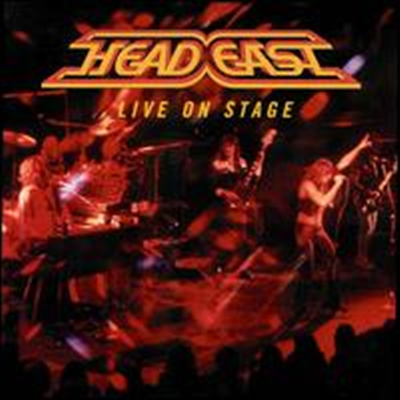 Head East - Live On Stage