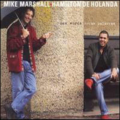 Mike Marshall/Hamilton De Holanda - New Words (Novas Palavras) (CD+DVD)