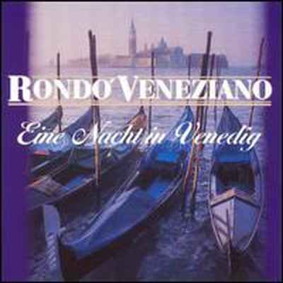 Rondo Veneziano - Eine Nach In Venedig (CD)