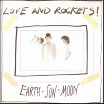 Love &amp; Rockets - Earth, Sun, Moon (Remastered)