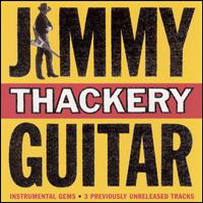 Jimmy Thackery - Guitar (Remastered) (Bonus Tracks)