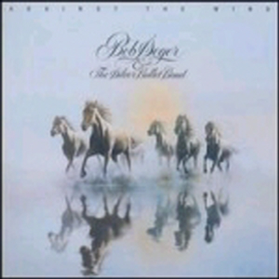 Bob Seger & The Silver Bullet Band - Against The Wind (Remastered)(CD)