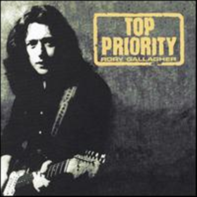 Rory Gallagher - Top Priority (Bonus Tracks) (Remastered)