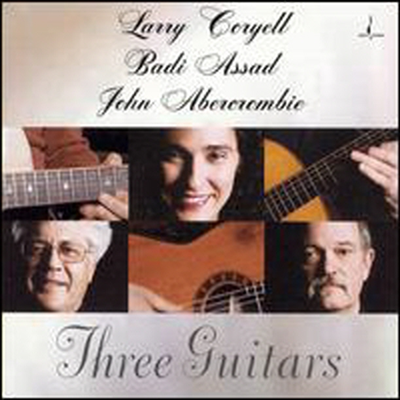 Larry Coryell / Badi Assad / John Abercrombie - Three Guitars(CD-R)