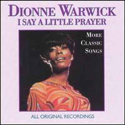 Dionne Warwick - I Say a Little Prayer: More Classic Songs (CD-R)