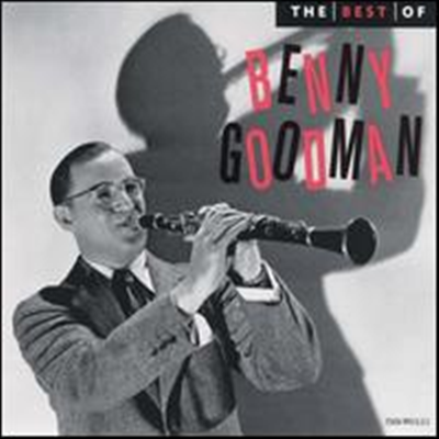 Benny Goodman - Best of Benny Goodman