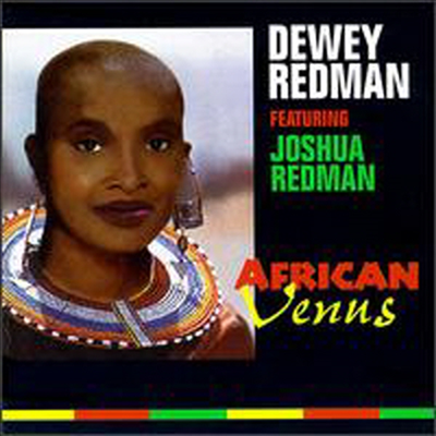 Dewey Redman/Joshua Redman - African Venus (CD)