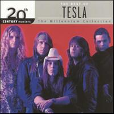 Tesla - 20th Century Masters: Millennium Collection (Remastered)