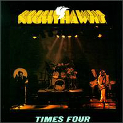 Nighthawks - Times Four (CD)