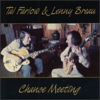 Lenny Breau &amp; Tal Farlow - Chance Meeting (CD)