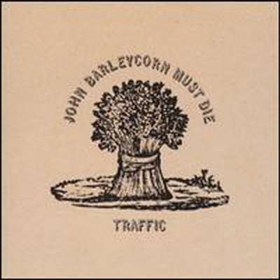 Traffic - John Barleycorn Must Die (Bonus Tracks) (Remastered)(CD)