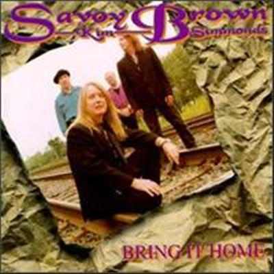 Savoy Brown - Bring It Home