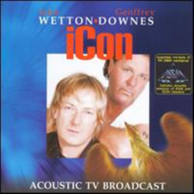 John Wetton / Geoffrey Downes - Icon: Acoustic TV Broadcast
