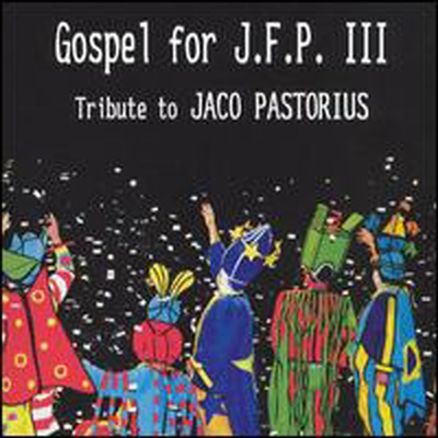 Jaco Pastorius - Gospel for J.F.P. III (CD)