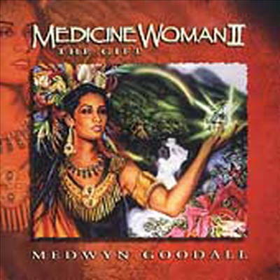 Medwyn Goodall - Medicine Woman II: The Gift (CD)