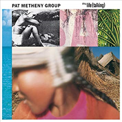 Pat Metheny Group - Still Life (Talking) (Original Recording Remastered) (Digipack)(CD)