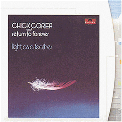 Chick Corea &amp; Return To Forever - Light as a Feather (Expanded)(Remastered) (2CD)