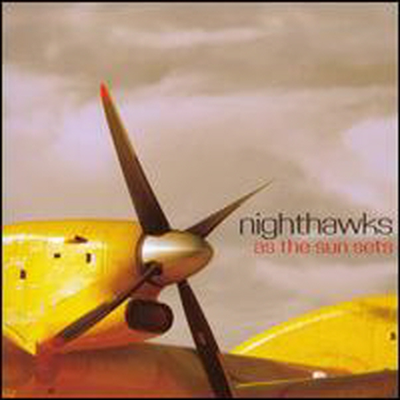 Nighthawks - As The Sun Sets (CD)