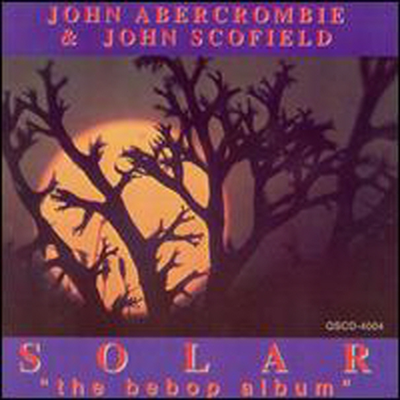 John Abercrombie & John Scofield - Solar: The Bebop Album (CD)