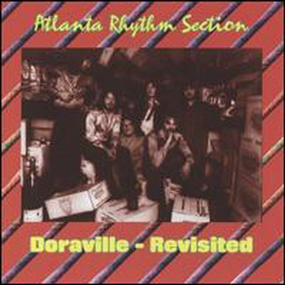 Atlanta Rhythm Section (ARS) - Doraville: Revisited (CD)