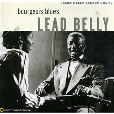 Leadbelly - The Bourgeois Blues : Lead Belly Legacy Vol.2 (CD)