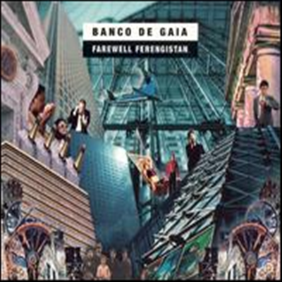 Banco De Gaia - Farewell Ferengistan