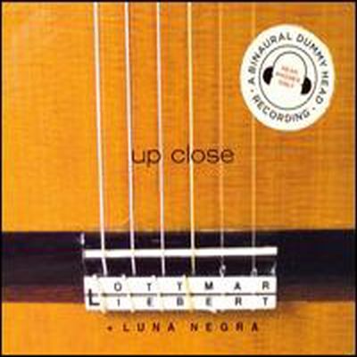 Ottmar Liebert/Luna Negra - Up Close (Digipack)(CD)