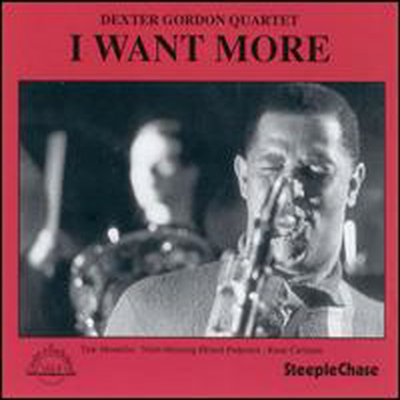 Dexter Gordon Quartet - I Want More (CD)