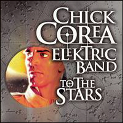 Chick Corea Elektric Band - To The Stars (Digipack)(CD)