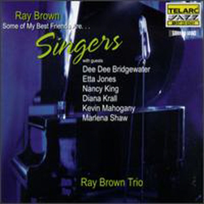 Ray Brown Trio - Some Of My Best Friends Are ... Singers (CD)