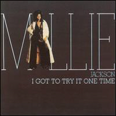 Millie Jackson - I Got To Try It One Time (CD)